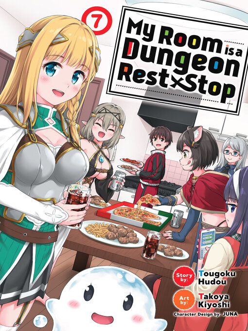 Title details for My Room is a Dungeon Rest Stop, Volume 7 by Tougoku Hudou - Available